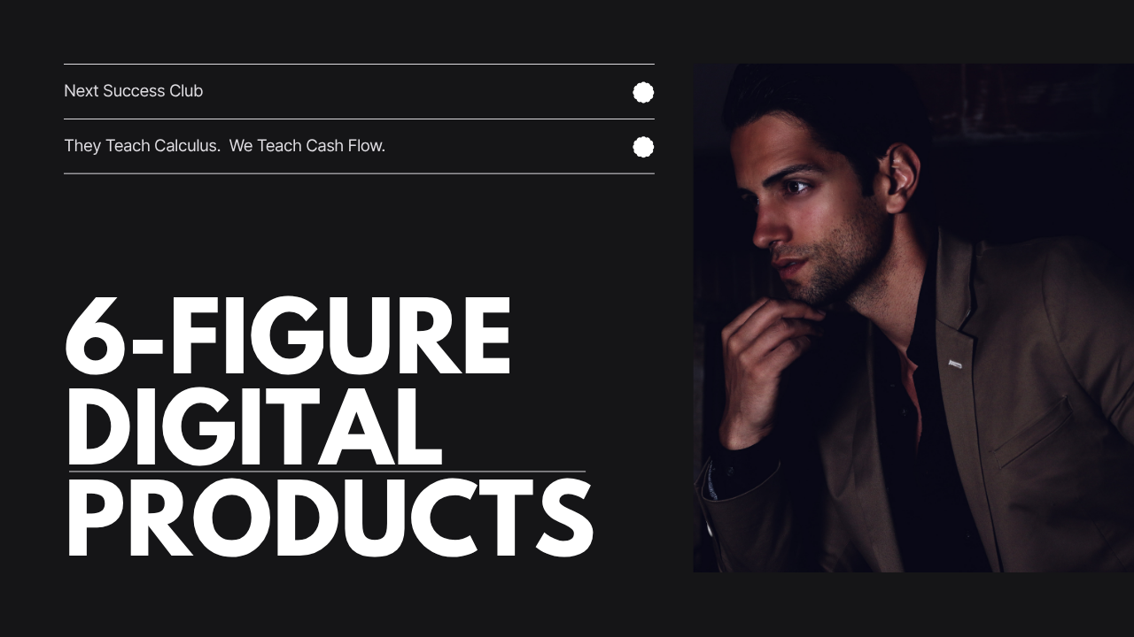 6-Figure Digital Products